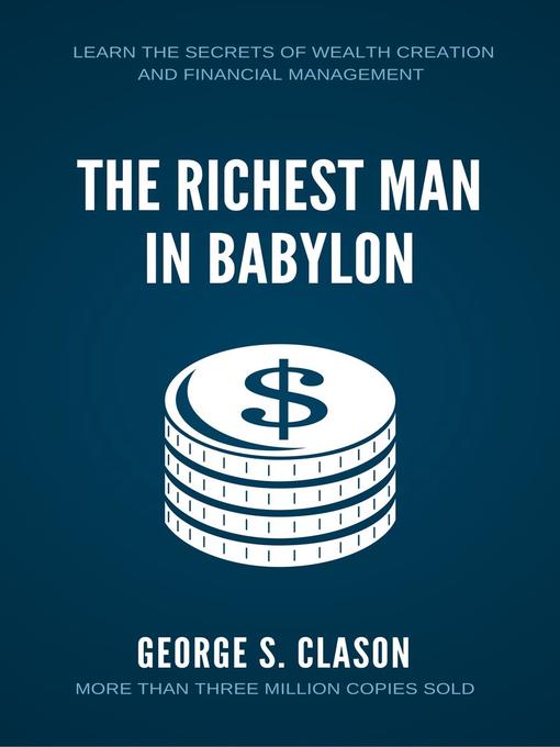 Title details for The Richest Man in Babylon by George S. Clason - Available